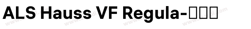 ALS Hauss VF Regula字体转换